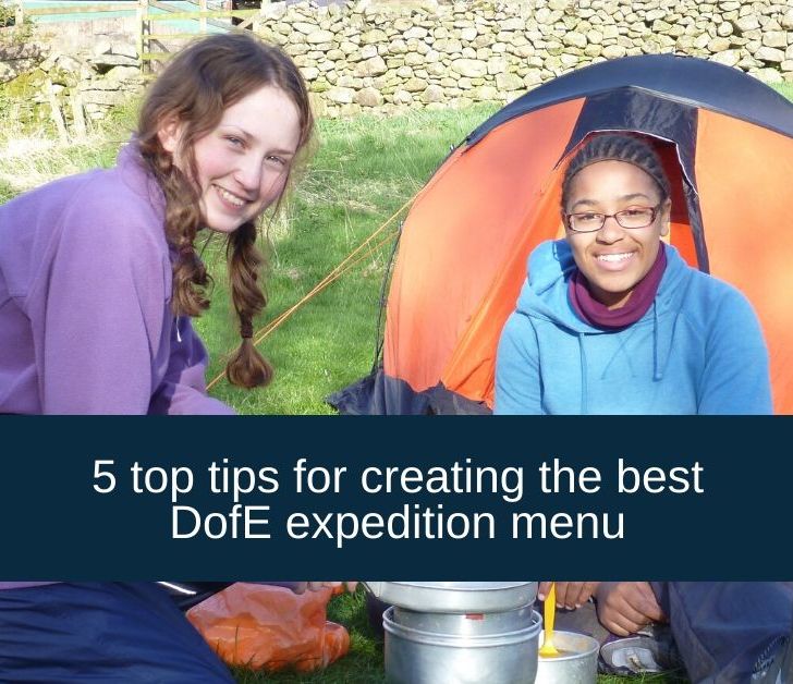 5 Top Tips for creating the best DofE Expedition Menu