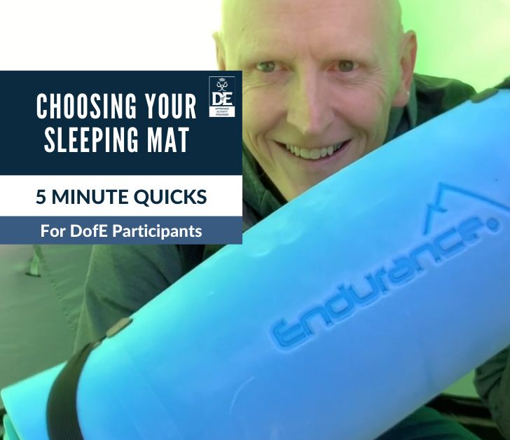 Choosing your sleeping mat for a DofE Expedition